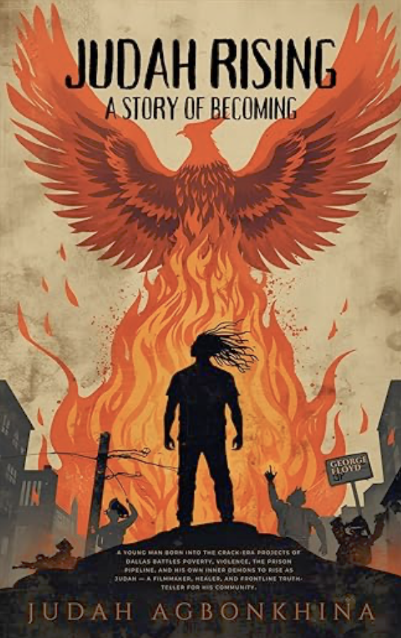 Judah Rising: A Memoir of South Dallas by Judah Agbonkhina - Dallas Weekly